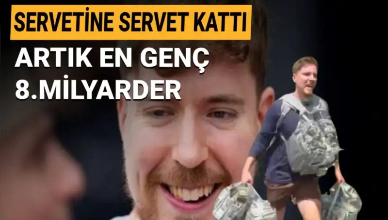 Youtuber MrBeast: 1 Milyar Dolarla En Genç Milyarder Olmayı Başardı!