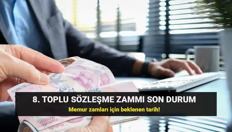 Memur ve Emekli Toplu Sözleşme Zamlarında Son Durum: Kamu Hakem Kurulu Ne Zaman Karar Verecek?