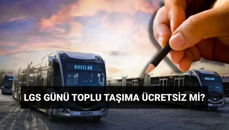 15 Haziran’da Türkiye’nin Büyük Şehirlerinde Toplu Taşıma Ücretsiz mi?
