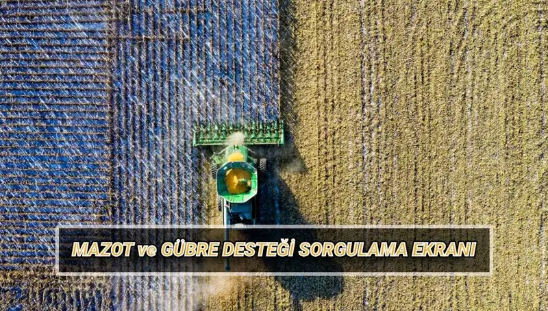 Mazot ve Gübre Desteği Nisan Ödemeleri Sorgulanıyor: Çiftçilere Müjde!